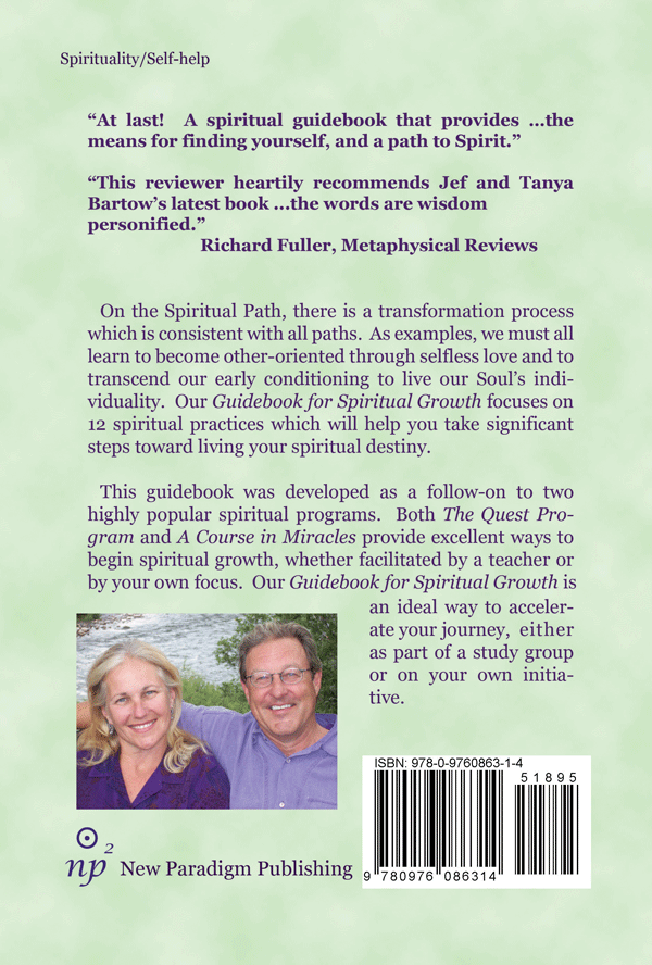 Living Spirit’s Guidebook for Spiritual Growth, A Program for Spiritual Transformation, Jef Bartow and Tanya Bartow, Back Cover